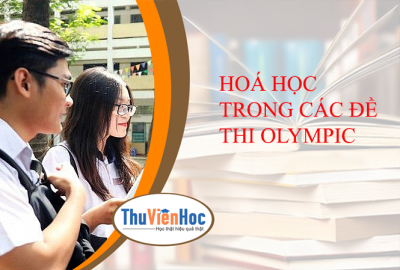 HOÁ HỌC TRONG CÁC ĐỀ THI OLYMPIC