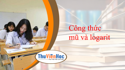 Công thức mũ và logarit