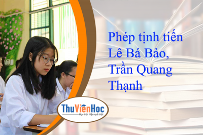 Phép tịnh tiến – Lê Bá Bảo, Trần Quang Thạnh