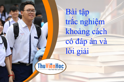 Bài tập trắc nghiệm khoảng cách có đáp án và lời giải