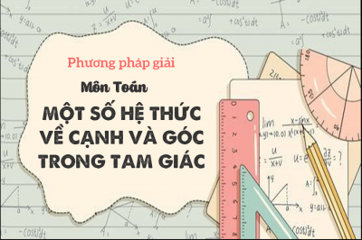 BÀI TẬP MỘT SỐ HỆ THỨC VỀ CẠNH VÀ GÓC TRONG TAM GIÁC VUÔNG