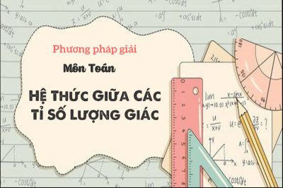 BÀI TẬP Hệ Thức Giữa Các Tỉ Số Lượng Giác